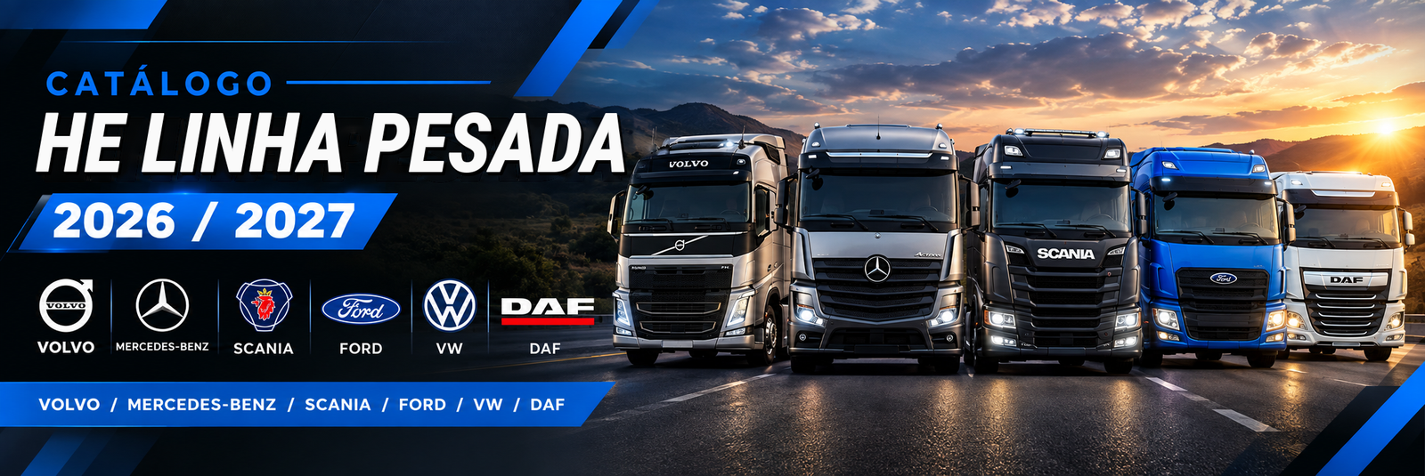 Catálogo Linha Pesada 2026 / 2027 - Volvo, Mercedes-Benz, Scania, Ford, VW e DAF